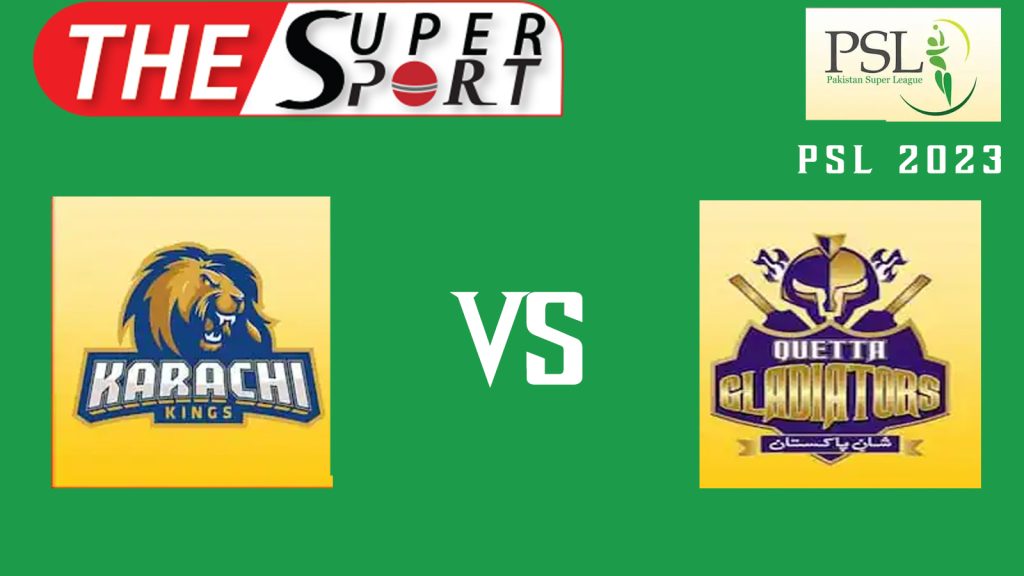 Karachi Kings -vs- Quetta Gladiators